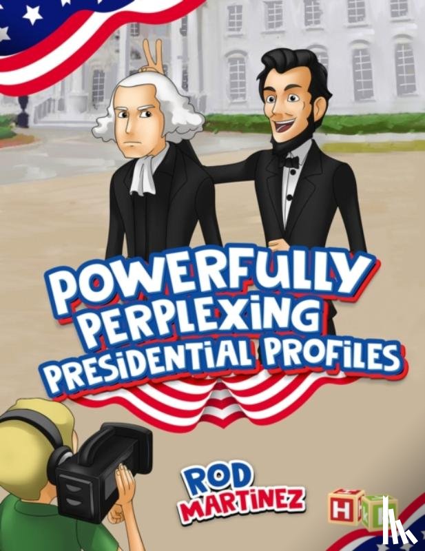 Martinez, Rod - Powerfully Perplexing Presidential Profiles