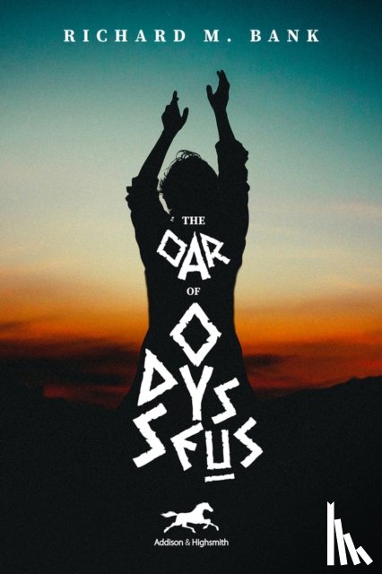 Bank, Richard M. - The Oar of Odysseus