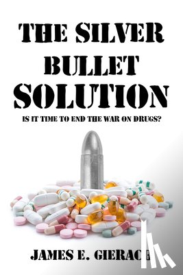 Gierach, James E. - The Silver Bullet Solution