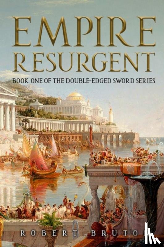 Bruton, Robert - Empire Resurgent