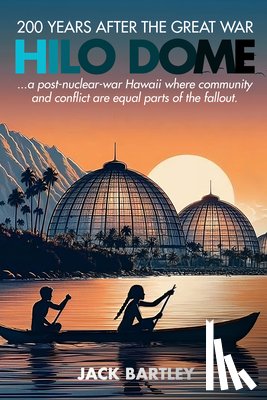 Bartley, Jack - Hilo Dome