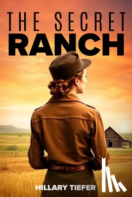 Tiefer, Hillary - The Secret Ranch