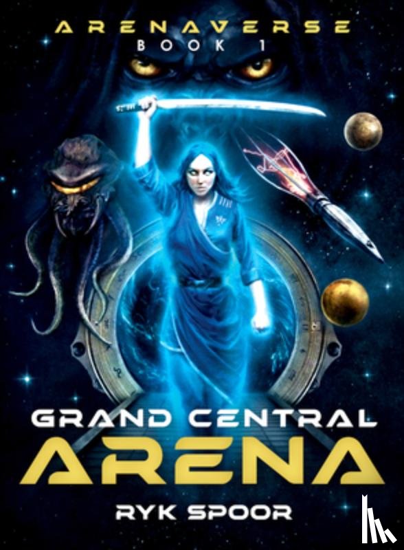 Spoor, Ryk E. - Grand Central Arena: Volume 1