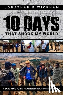 Wickham, Jonathan - Ten Days That Shook My World