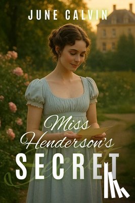 Calvin, June - Miss Henderson's Secret