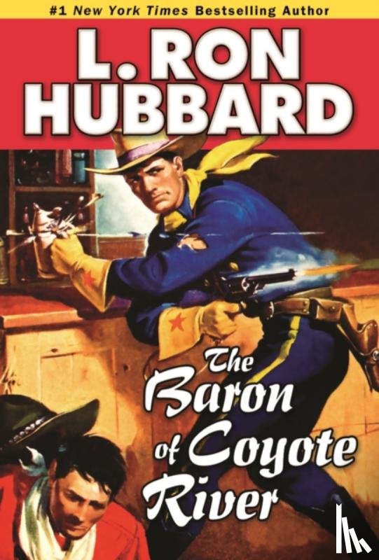 Hubbard, L. Ron - The Baron of Coyote River