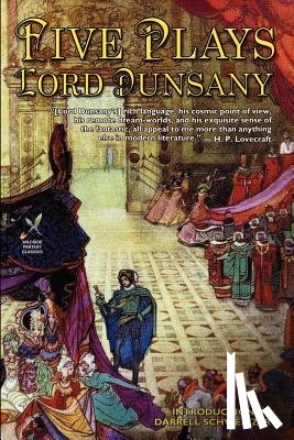 Dunsany, Lord - Five Plays