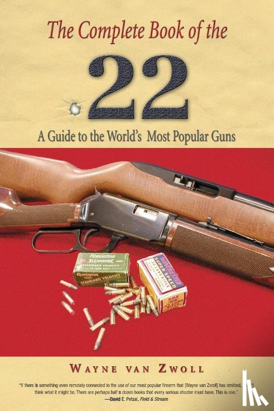 Van Zwoll, Wayne - Complete Book of the .22