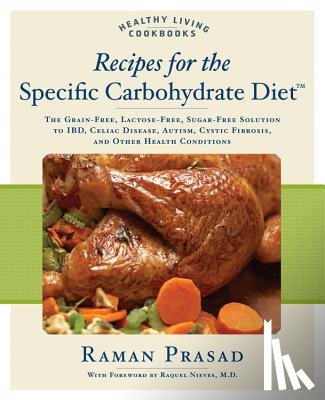 Prasad, Raman - Recipes for the Specific Carbohydrate Diet