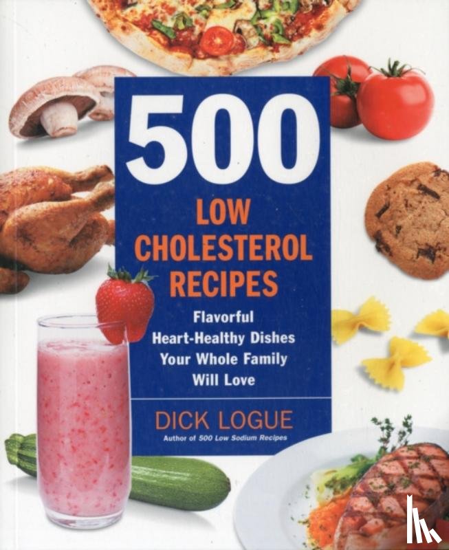 Logue, Dick - 500 Low-Cholesterol Recipes