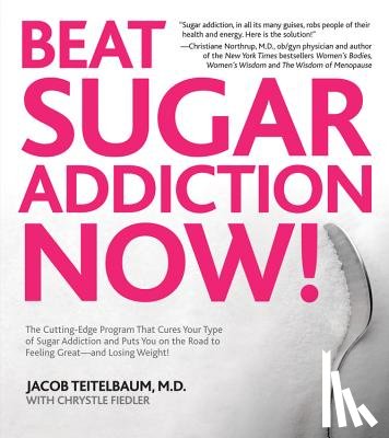 Teitelbaum, Jacob, Fiedler, Chrystle - Beat Sugar Addiction Now!