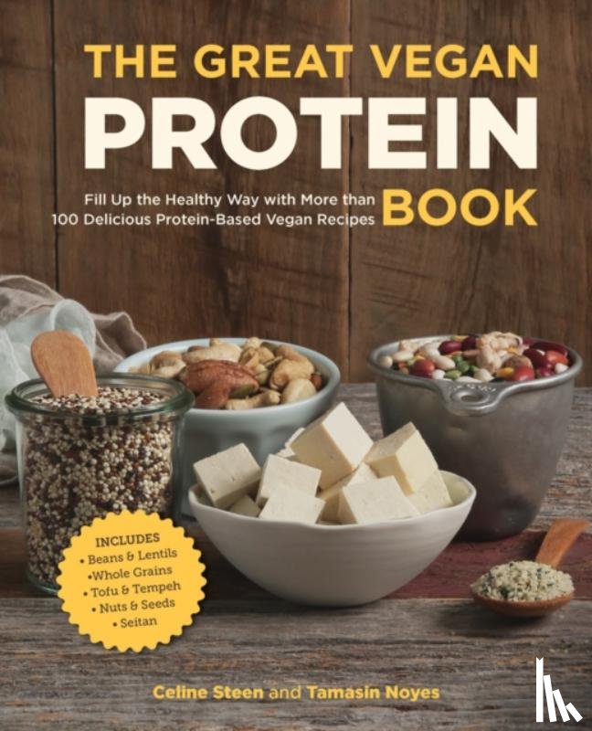 Steen, Celine, Noyes, Tamasin - The Great Vegan Protein Book