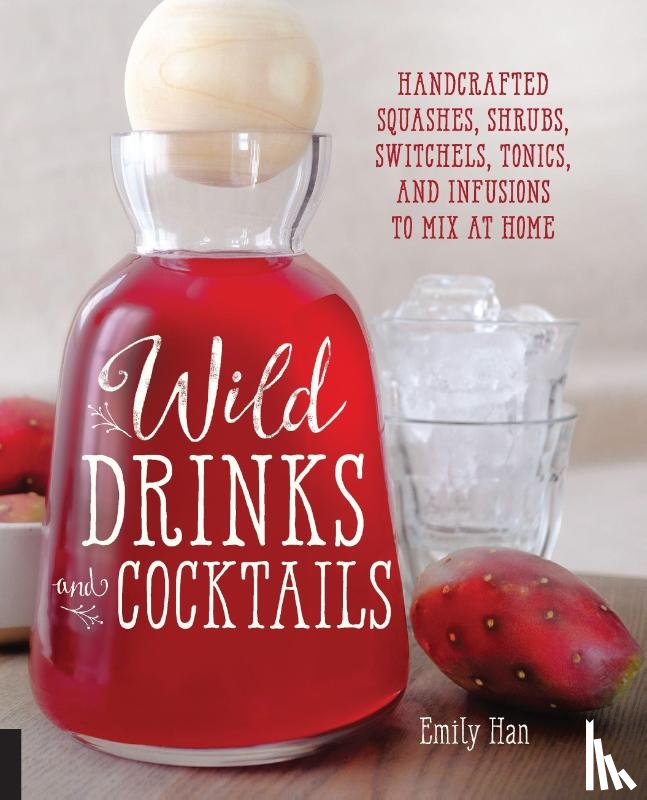 Han, Emily - Wild Drinks & Cocktails