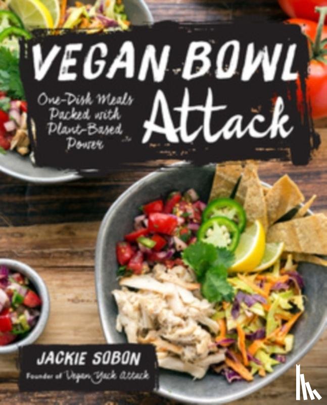 Sobon, Jackie - Vegan Bowl Attack!