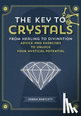 Bartlett, Sarah - Key To Crystals