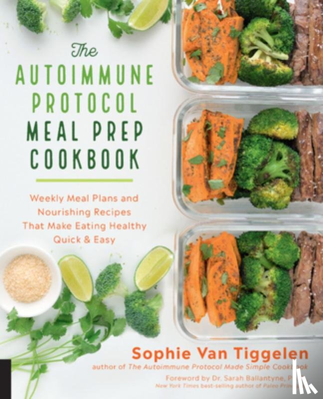 Van Tiggelen, Sophie - Autoimmune Protocol Meal Prep Cookbook