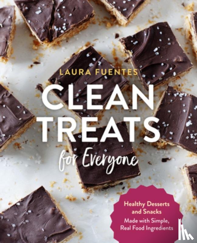 Fuentes, Laura - Clean Treats for Everyone