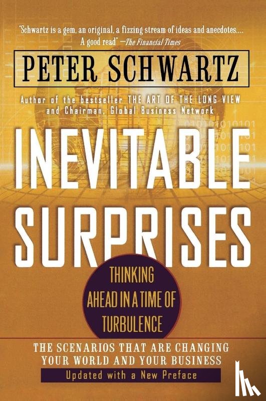 Schwartz, Peter - Inevitable Surprises