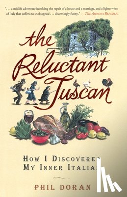 Phil Doran - The Reluctant Tuscan