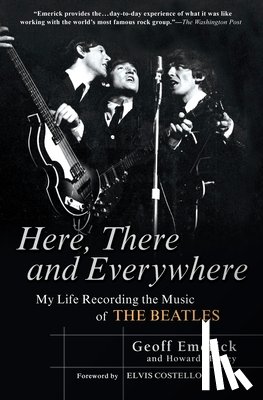 Emerick, Geoff, Massey, Howard - Emerick, G: Here, There and Everywhere
