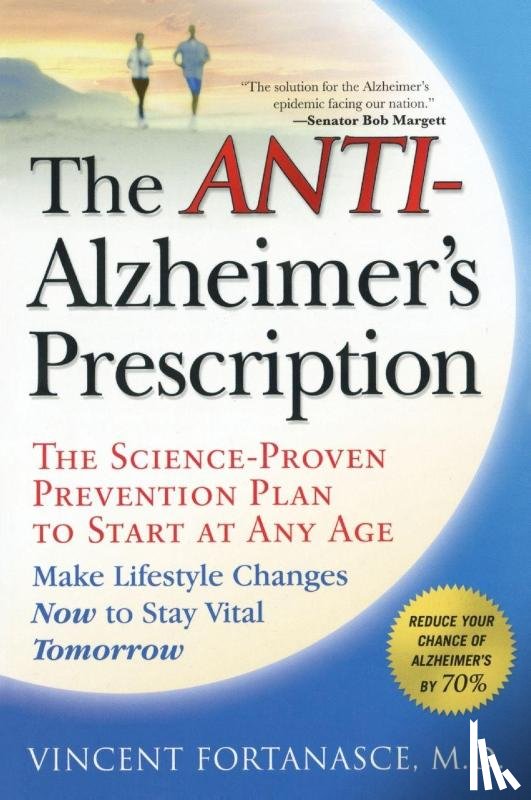 Fortanasce, Vincent - The Anti-Alzheimer's Prescription