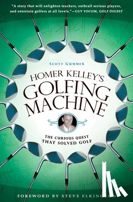 Gummer, Scott - Homer Kelley's Golfing Machine