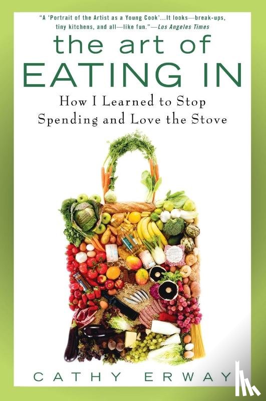 Erway, Cathy - The Art of Eating In