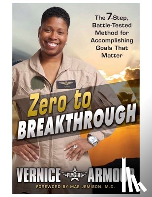 Armour, Vernice, Jemison, Mae - Zero to Breakthrough