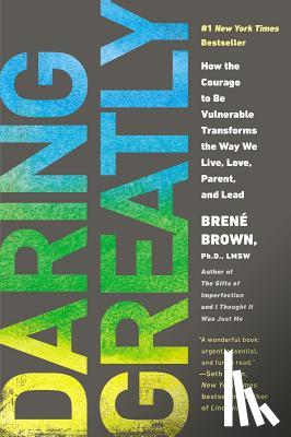 Brown, Brene - Daring Greatly