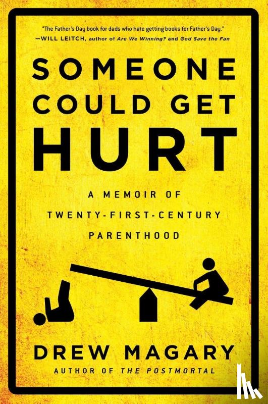 Magary, Drew - Someone Could Get Hurt