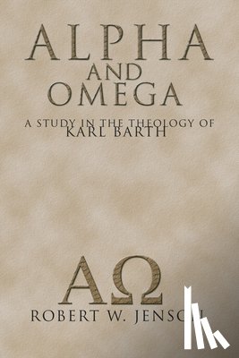 Jenson, Robert W. - ALPHA & OMEGA