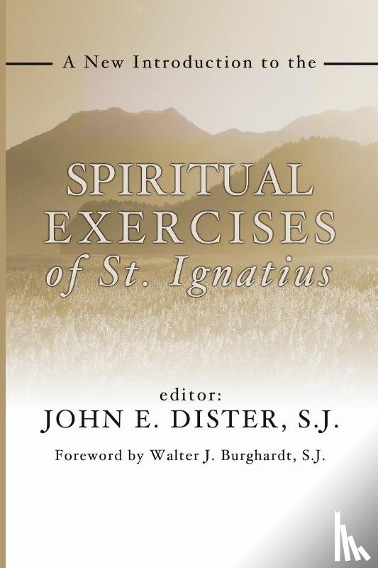  - A New Introduction to the Spiritual Exercises of St. Ignatius