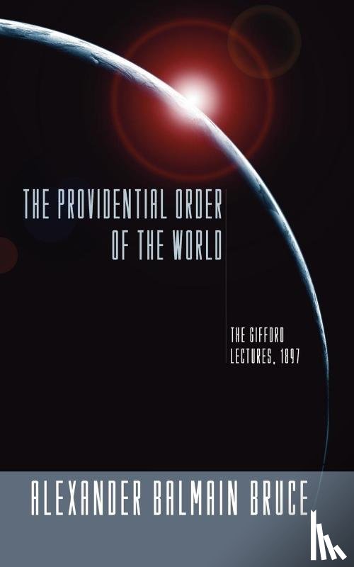Bruce, Alexander Balmain - The Providential Order of the World