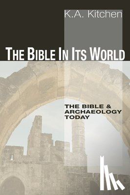 Kitchen, K. A. - Kitchen, K: Bible in Its World