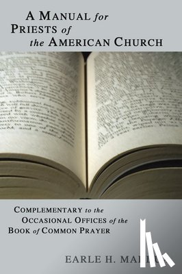 Maddux, Earle H - Manual for Priests of the American Church