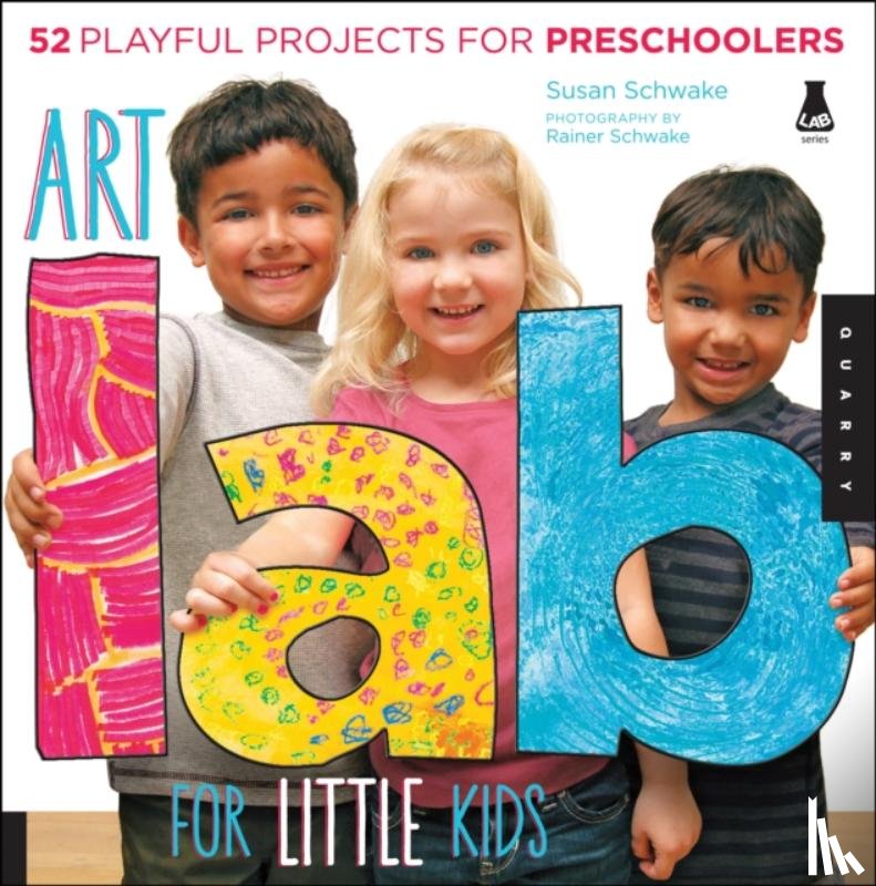 Schwake, Susan - Art Lab for Little Kids