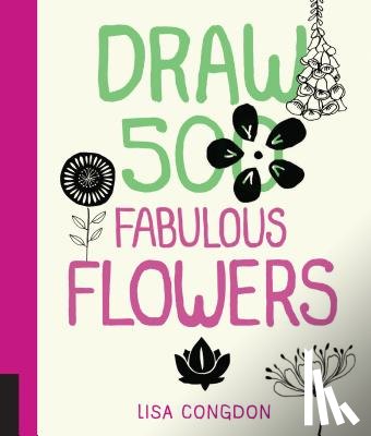 Congdon, Lisa - Draw 500 Fabulous Flowers