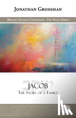 Grossman, Jonathan - Jacob: The Story of a Family