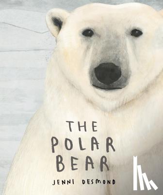 Desmond, Jenni - The Polar Bear