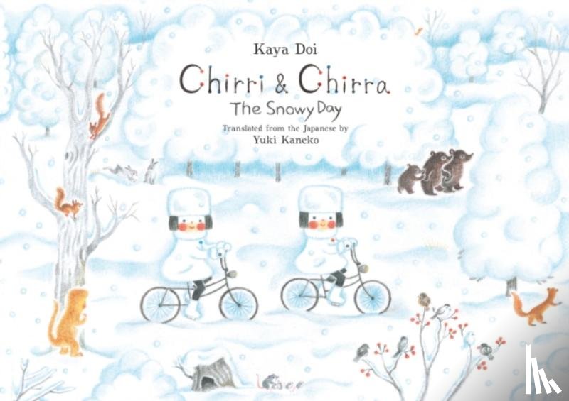 Doi, Kaya - Chirri & Chirra, The Snowy Day