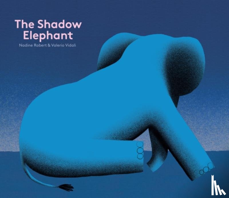 Robert, Nadine - The Shadow Elephant