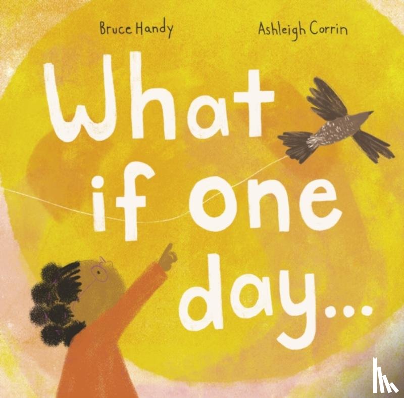 Handy, Bruce - What If One Day...