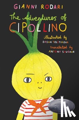 Rodari, Gianni - The Adventures of Cipollino