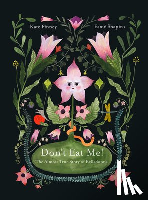 Finney, Kate - Don’t Eat Me! The Almost True Story of Belladonna