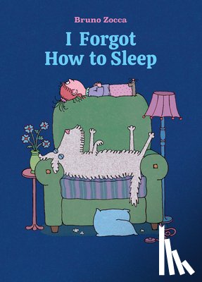 Zocca, Bruno - I Forgot How to Sleep
