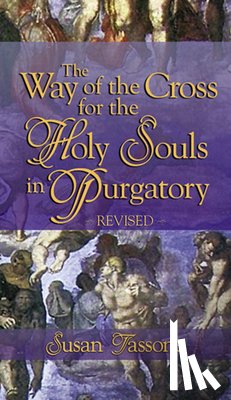 Tassone, Susan - The Way of the Cross for the Holy Souls in Purgatory