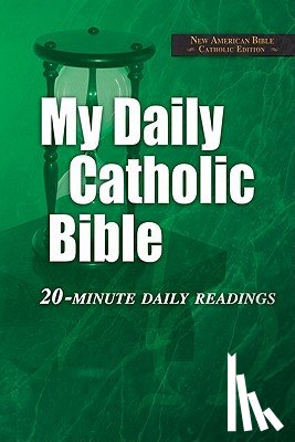 Thigpen, Paul - My Daily Catholic Bible-NABRE: 20-Minute Daily readings