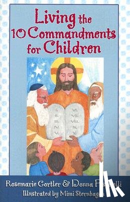 Gortler, Rosemarie - Living the 10 Commandments for Children