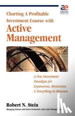 Stein, Robert N - Active Management