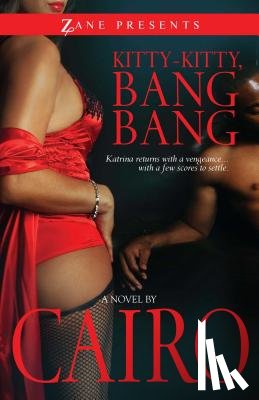 Cairo - Kitty-Kitty, Bang Bang